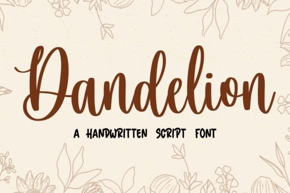 Dandelion Font: A Script Handwritten Typeface for Authentic Designs
