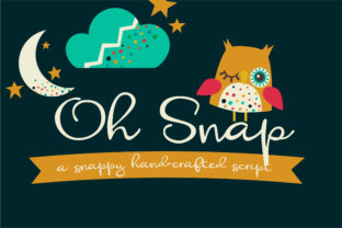 Oh Snap: The Hand-Crafted Script That Brings Personality to Your Projects