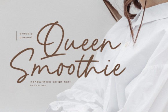 Queen Smoothie: The Magical Script Font for Modern Creatives
